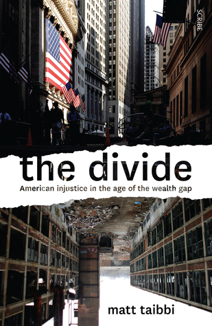 The Divide: American Injustice in the Age of the Wealth Gap