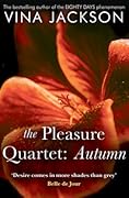 The Pleasure Quartet: Autumn