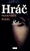 Hráč (Pavel Vencl, #2)