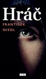 Hráč (Pavel Vencl, #2)