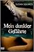 Mein dunkler Gefährte (Companion, #1)