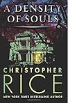 A Density of Souls by Christopher  Rice