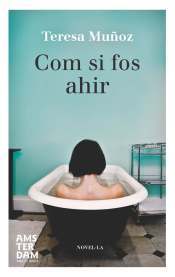 Com si fos ahir (Paperback)