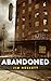Abandoned: Three Short Stories