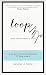 Loop: What Women Need to Know