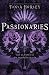 Passionaries: Un mismo fuego (The Blessed, #2)
