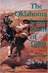 The Oklahoma Land Rush of 1889