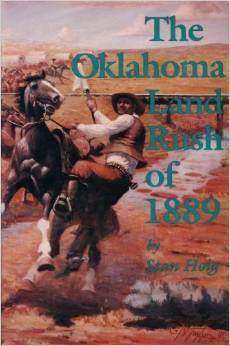 The Oklahoma Land Rush of 1889