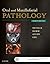 Oral and Maxillofacial Path...
