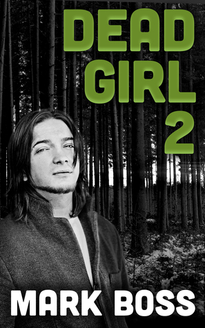 Dead Girl 2: Fader Boy (Dead Girl, #2)