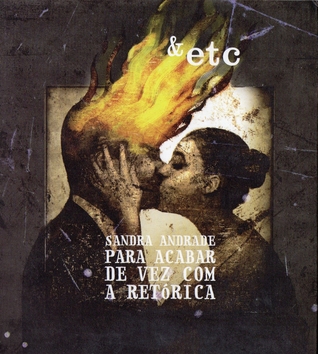 Para acabar de vez com a retórica (Paperback)