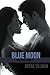 Blue Moon (The Pack, #1)