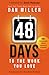 48 Days to the Work You Love by Dan Miller 48 Days to the Work You Love by Dan Miller
