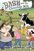 Bash and the Chocolate Milk Cows