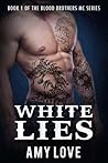 White Lies by Amy Love