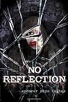 No Reflection (The Furies) (Volume 1) No Reflection (The Furies) (Volume 1)