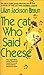 The Cat Who Said Cheese (Cat Who... #18)