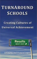 TurnAround Schools: Creating Cultures of Universal Achievement
