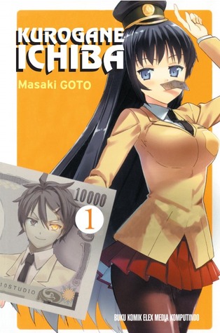 Kurogane Ichiba vol. 01 (Kurogane Ichiba, #1)