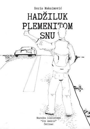 Hadžiluk plemenitom snu (Paperback)