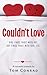 Couldn't Love by Tom Conrad