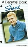 Shane (Degrassi, #12)