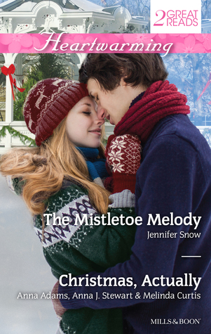 The Mistletoe Melody / Christmas Actually: The Christmas Gift / The Christmas Wish / The Christmas Date