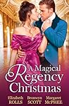 A Magical Regency Christmas by Elizabeth Rolls