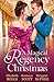 A Magical Regency Christmas: Christmas Cinderella / Finding Forever at Christmas / The Captain's Christmas Angel