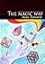 The Magic Way by Juan Tamariz