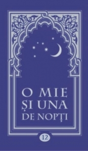 O mie și una de nopți: volumul 12 din 15 ; Nopțile 820-868 (Hardcover)