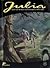 Julia: Bir Kriminoloğun Maceraları 04 (Çizgi Düşler, #4)
