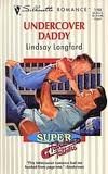 Undercover Daddy (Mass Market Paperback)