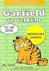 Garfield ve velkém by Jim Davis
