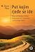 Put kojim rjeđe se ide by M. Scott Peck