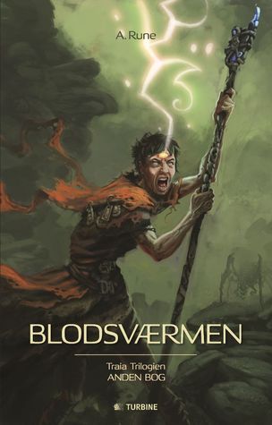 Blodsværmen (Traia Trilogien, #2)