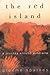 The red island: A journey a...
