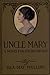 Uncle Mary; a Novel for Young or Old
