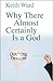 Why There Almost Certainly Is a God: Doubting Dawkins