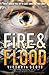 Fire & Flood (Fire & Flood,...