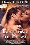 Bewitching the Enemy (Vieux Carré Witch Sister, #1)