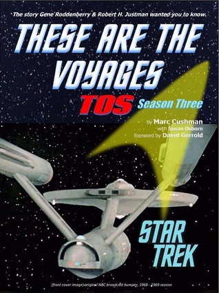 These Are the Voyages - TOS: Season Three (These Are the Voyages, #3)
