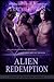 Alien Redemption (Clans of Kalquor, #6)