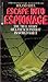 Escape into Espionage: The ...