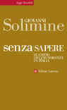 Senza sapere: Il costo dell'ignoranza in Italia