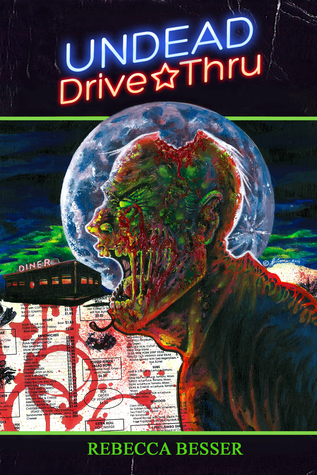 Undead Drive-Thru (Kindle Edition)