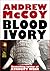 Blood Ivory by Andrew McCoy