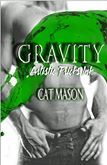 Gravity (Artistic Pricks Ink, #1)