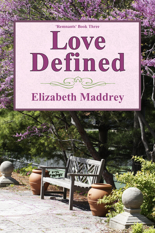 Love Defined (Remnants, #3)
