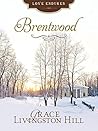 Brentwood by Grace Livingston Hill